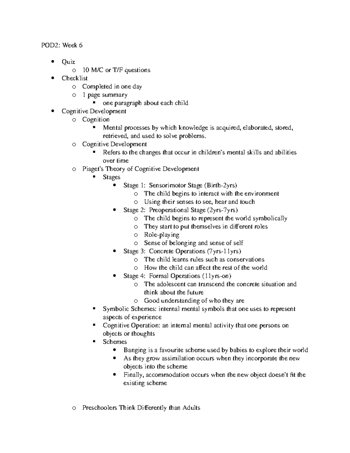 Week 6 - Notes for POD 2 - POD2: Week 6 Quiz o 10 M/C or T/F questions ...