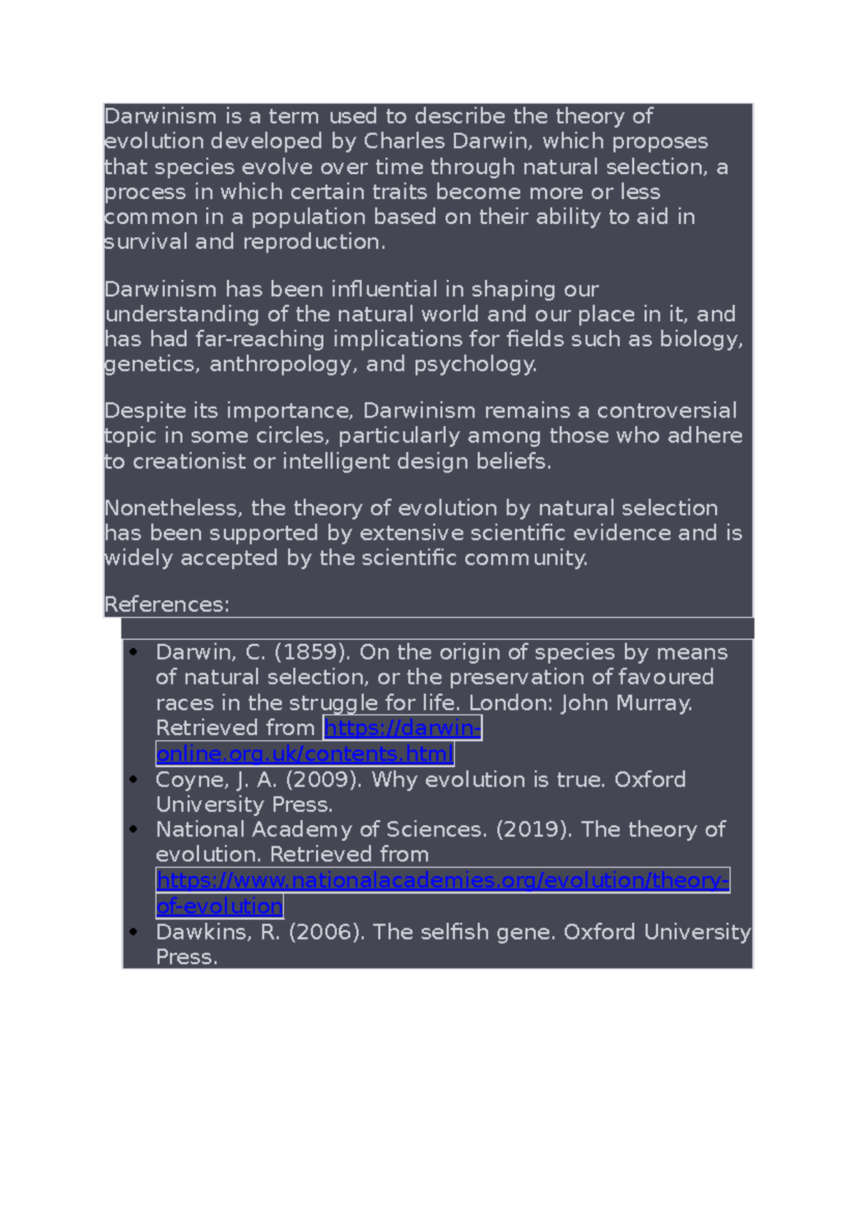 Darwinism - messy - Darwinism is a term used to describe the theory of