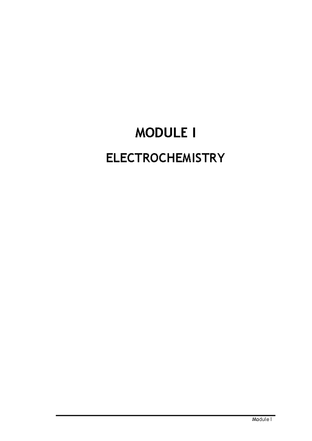Electrochemistry1 electro MODULE I ELECTROCHEMISTRY DIRECTIONS