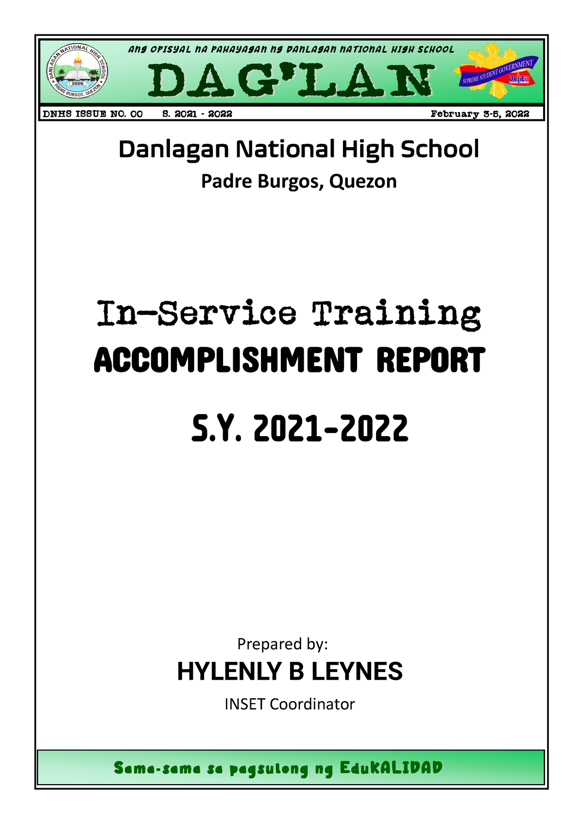 Inset accomplishment 2022 - DNHS ISSUE NO. 00 S. 2021 - 2022 February 3 ...