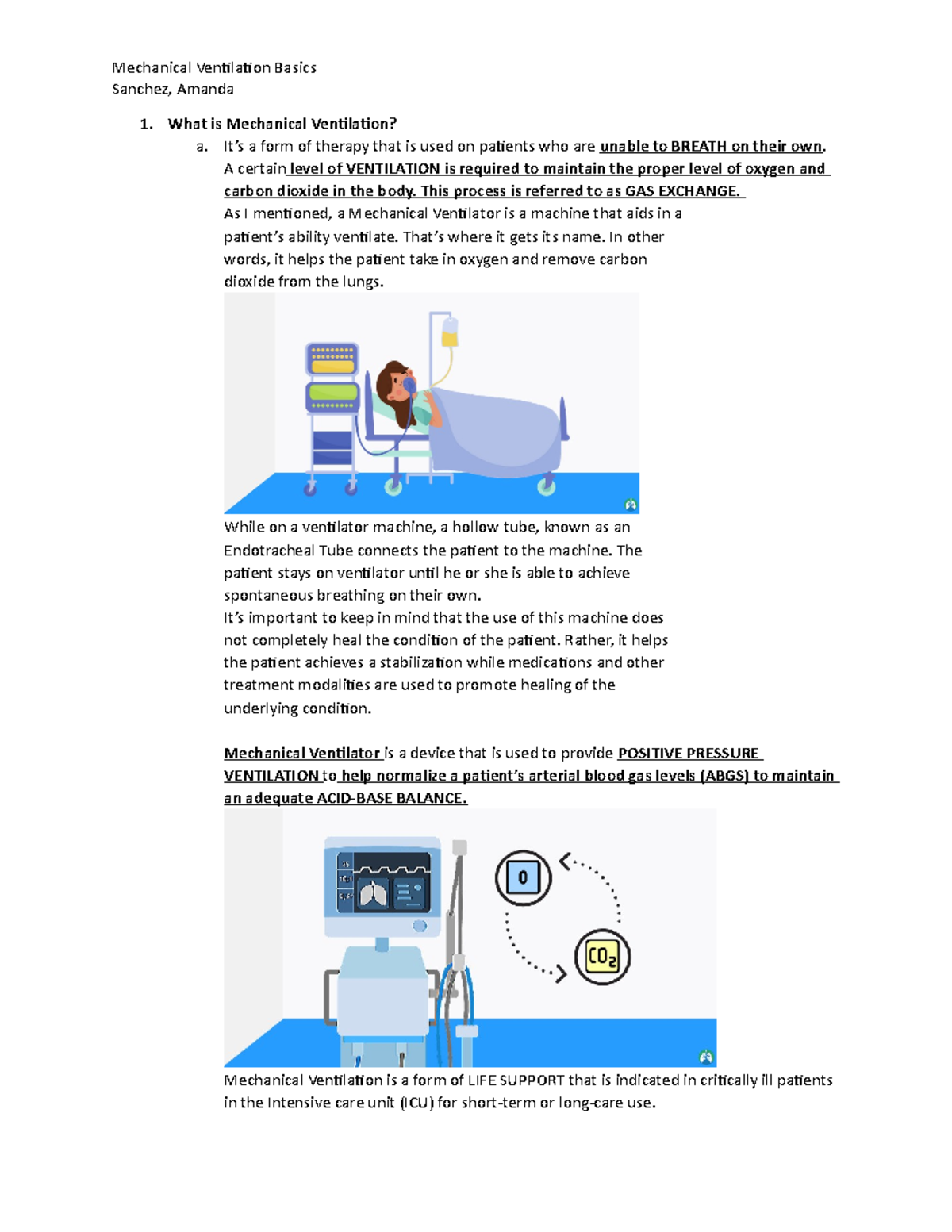 Basics of Mechanical Ventilation RCP Sanchez, Amanda What is