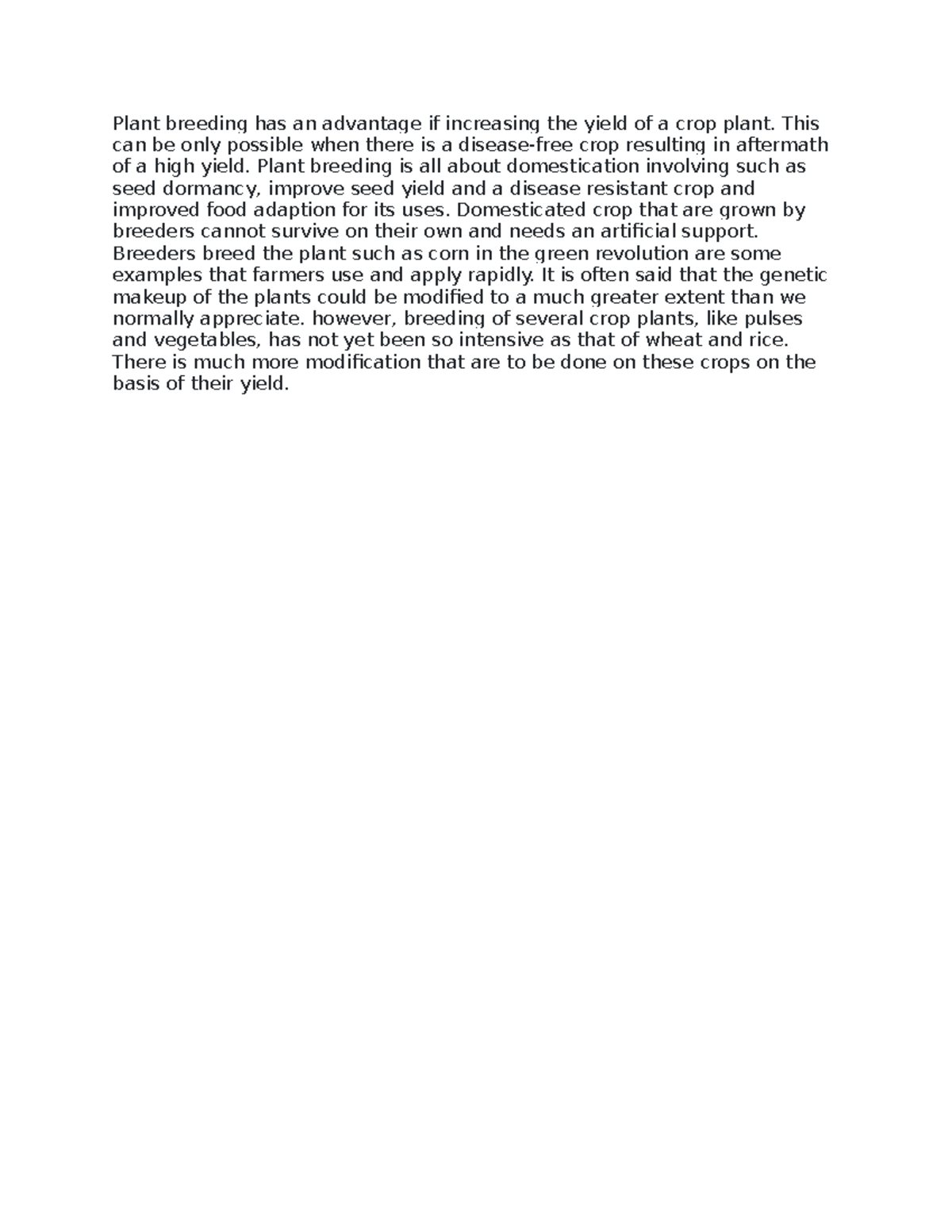 417 - notes for bio - Plant breeding has an advantage if increasing the ...