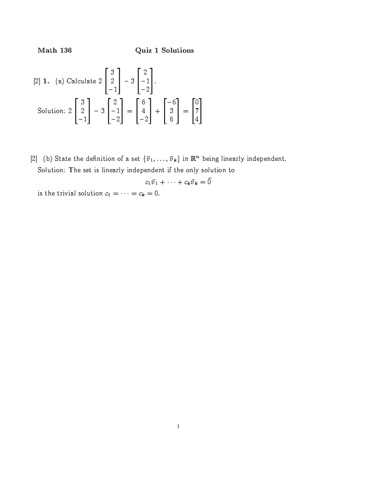 136 Quiz1 W19 Soln - Quiz 1 - Math 136 Quiz 1 Solutions 3 2 [2] 1. (a ...