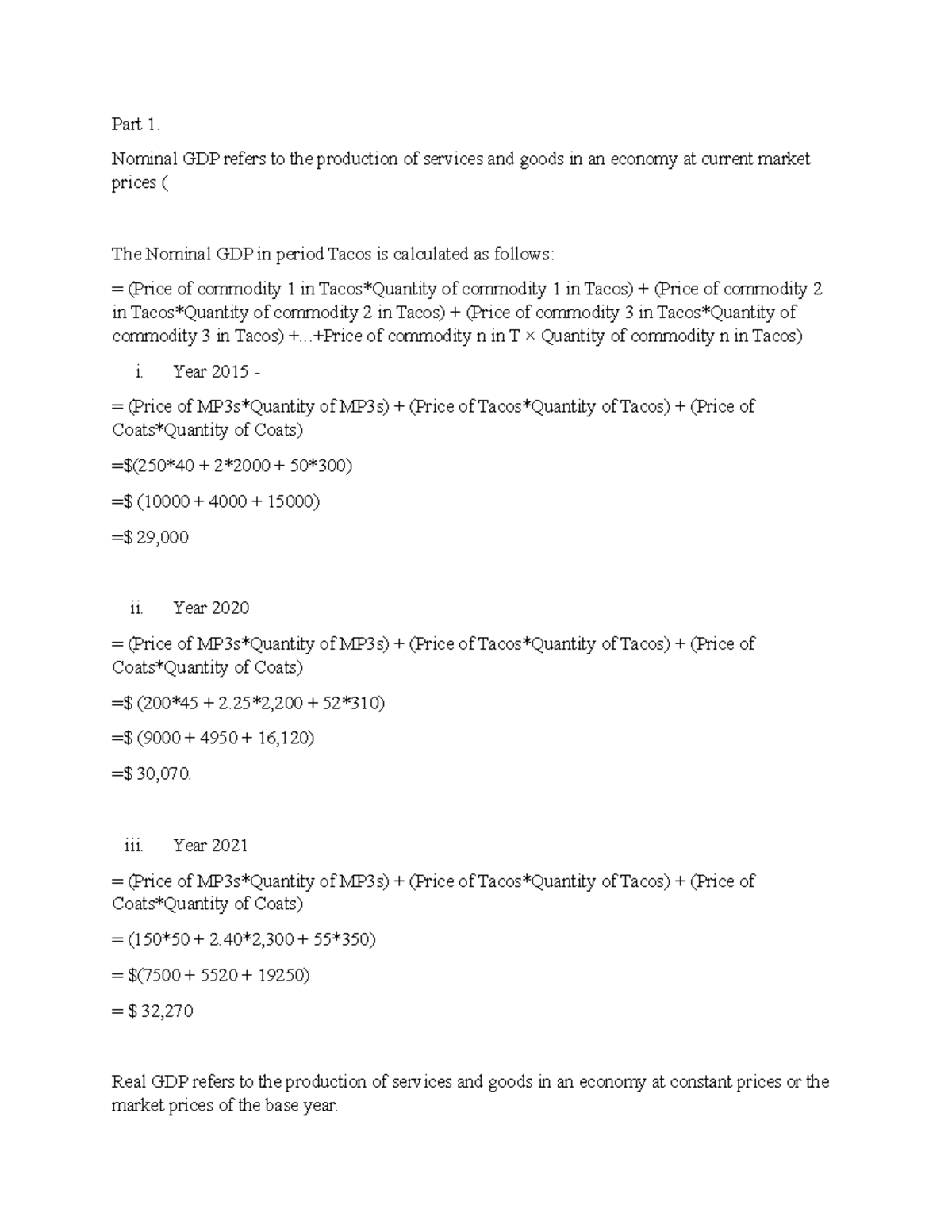 Learning Journal Unit 1 Bus 1104 - Part 1. Nominal GDP refers to the ...