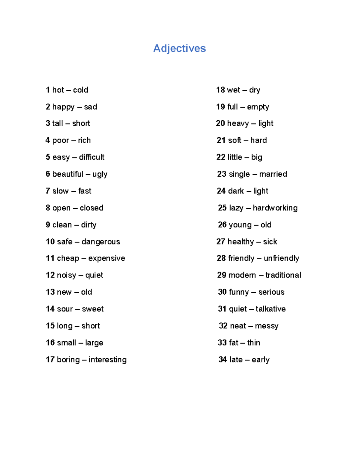 Adjectives Intro - adjetivos - Adjectives 1 hot – cold 18 wet – dry 2 ...