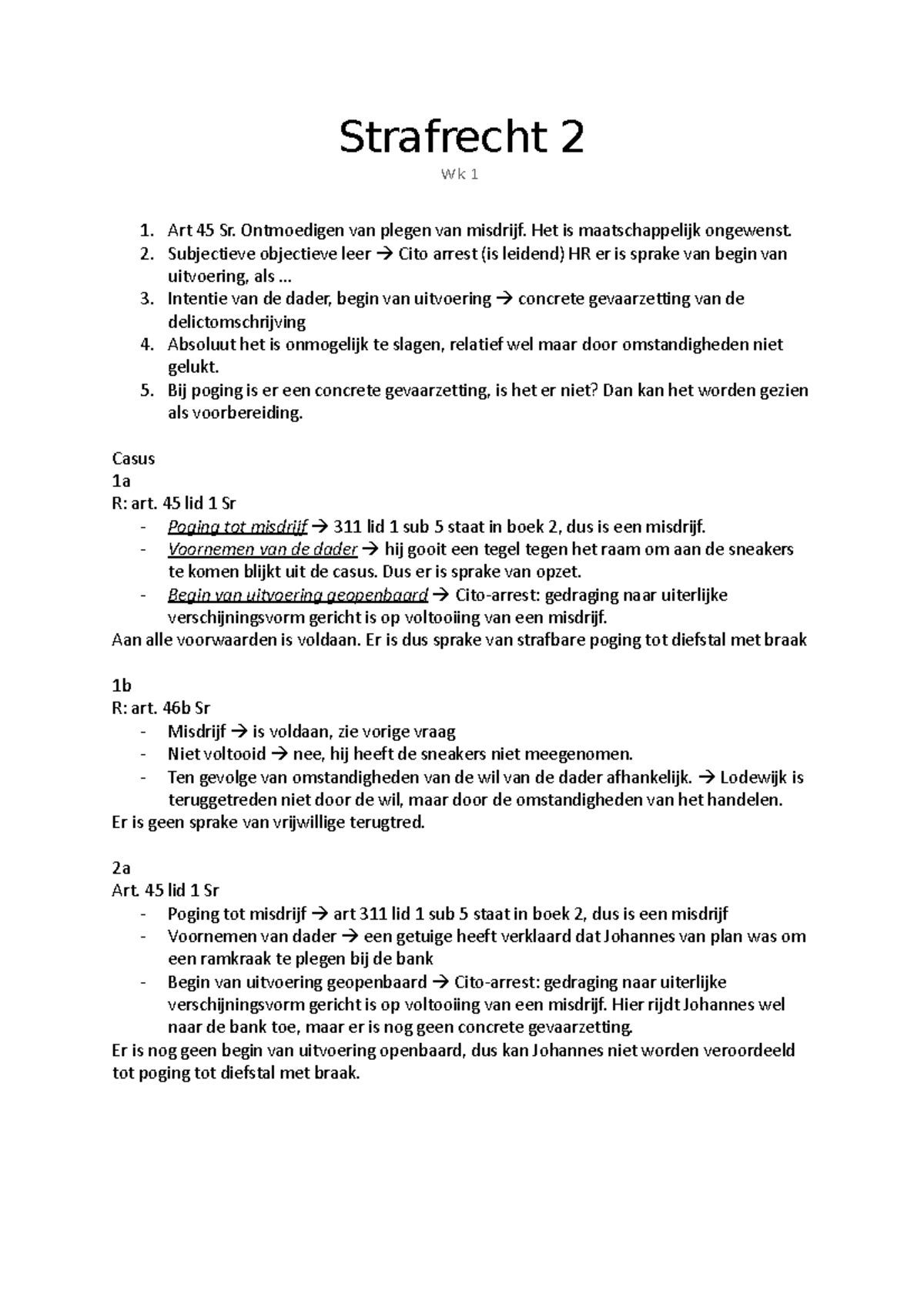 Strafrecht 2 Wk 1 - Strafrecht 2 Wk 1 1. Art 45 Sr. Ontmoedigen Van ...