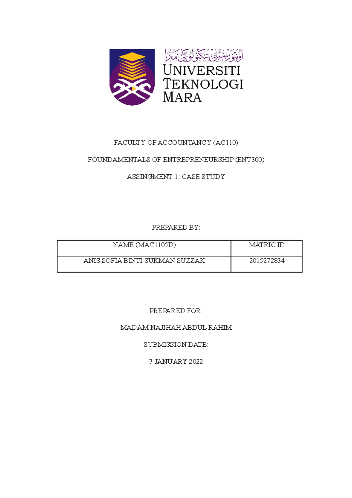 ENT300 CASE Study Assignment - FACULTY OF ACCOUNTANCY (AC110 ...