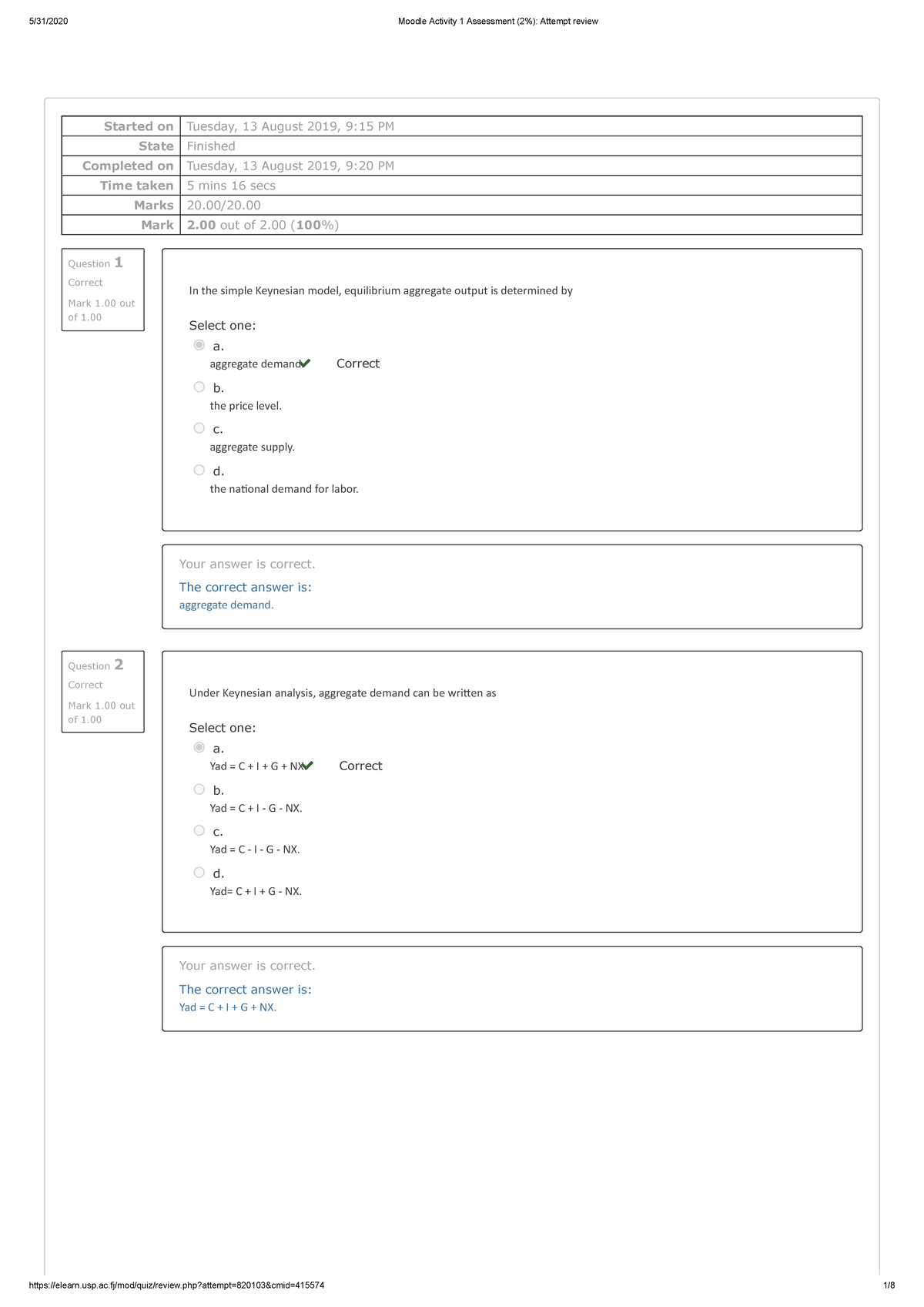 Moodle Activity 1 Assessment (2%) ec 301 - Question 1 Correct Mark 1 ...