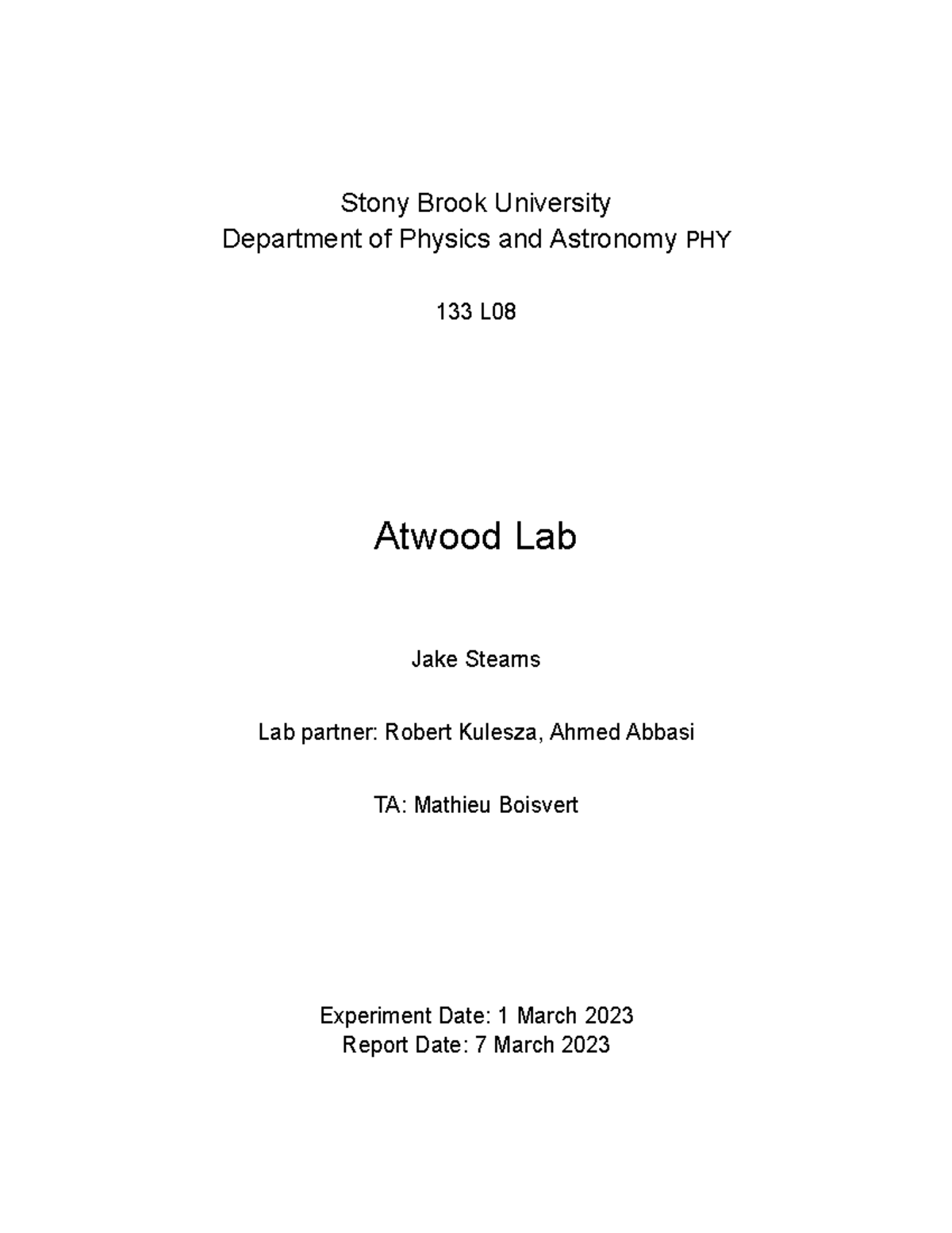 Atwood Machine Lab Report Stony Brook University Department of