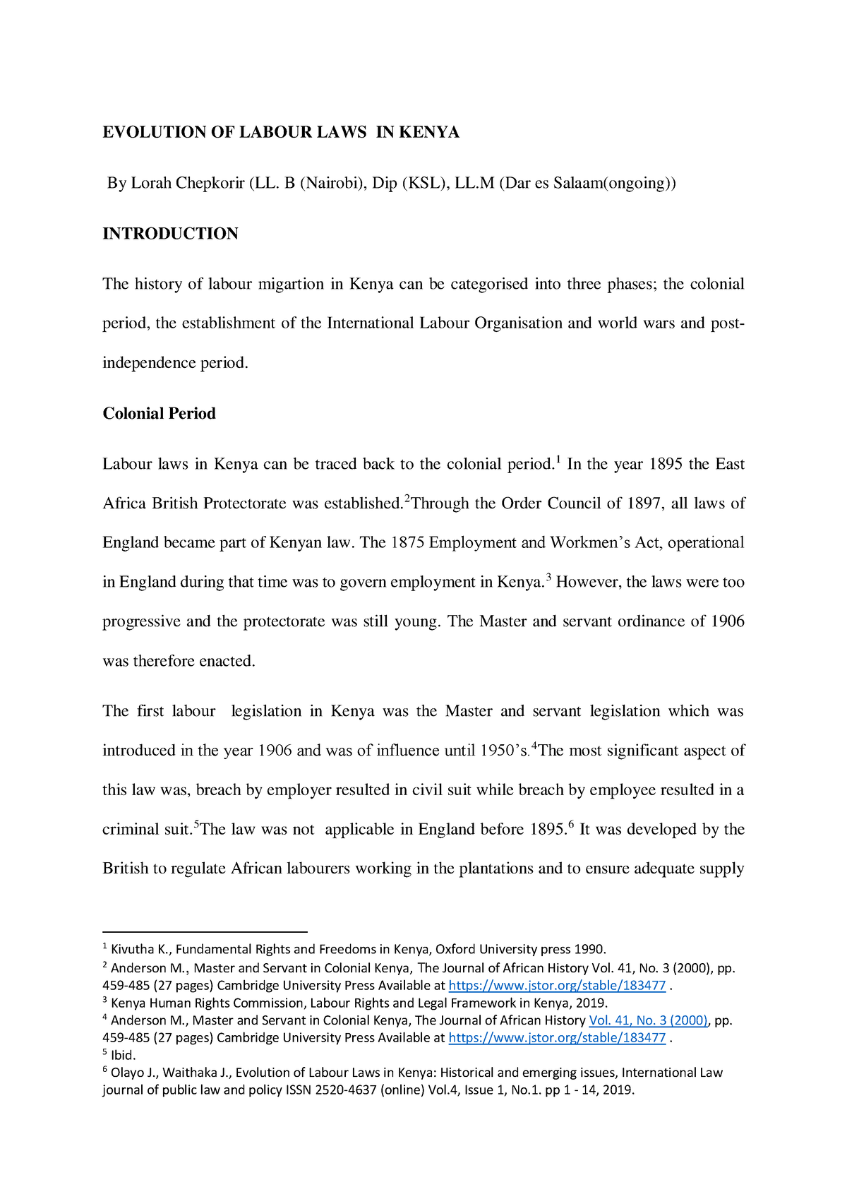 Evolution OF Labour LAWS IN Kenya EVOLUTION OF LABOUR LAWS IN KENYA 