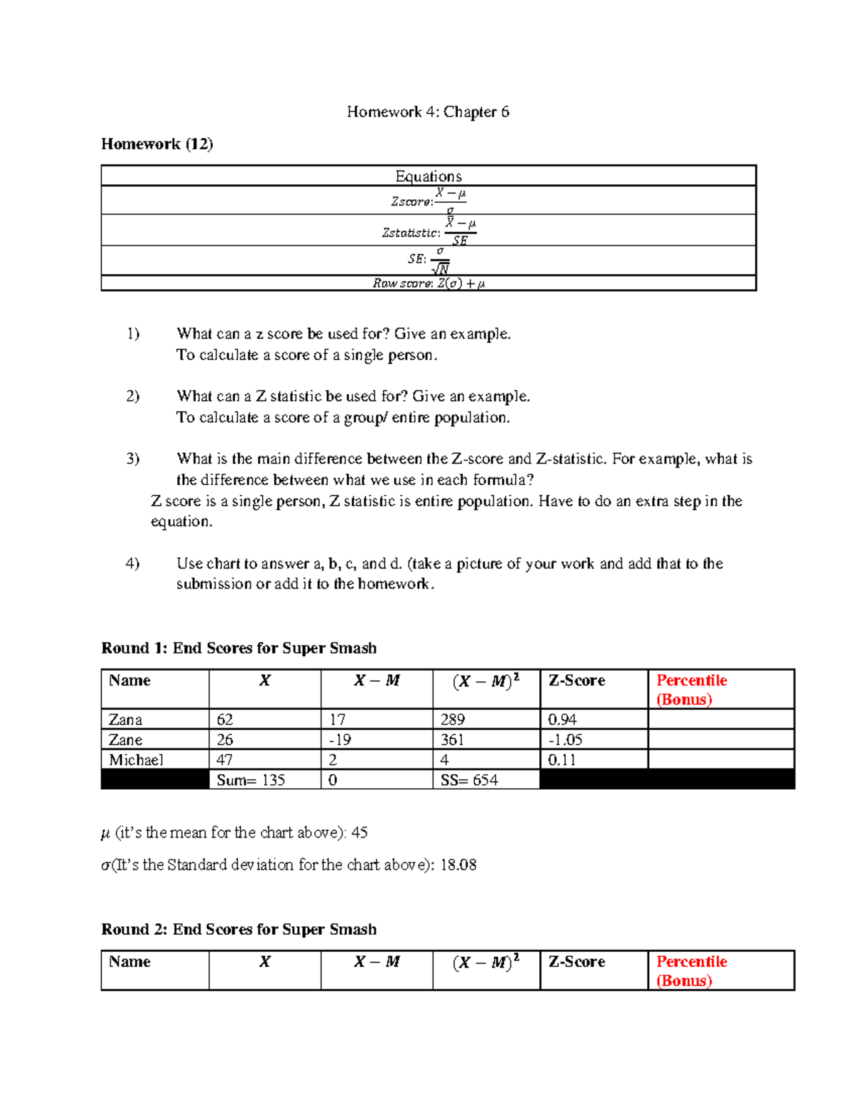 Homework 4 - Homework 4: Chapter 6 Homework (12) Equations 𝑍𝑠𝑐𝑜𝑟𝑒:𝑋 − ...