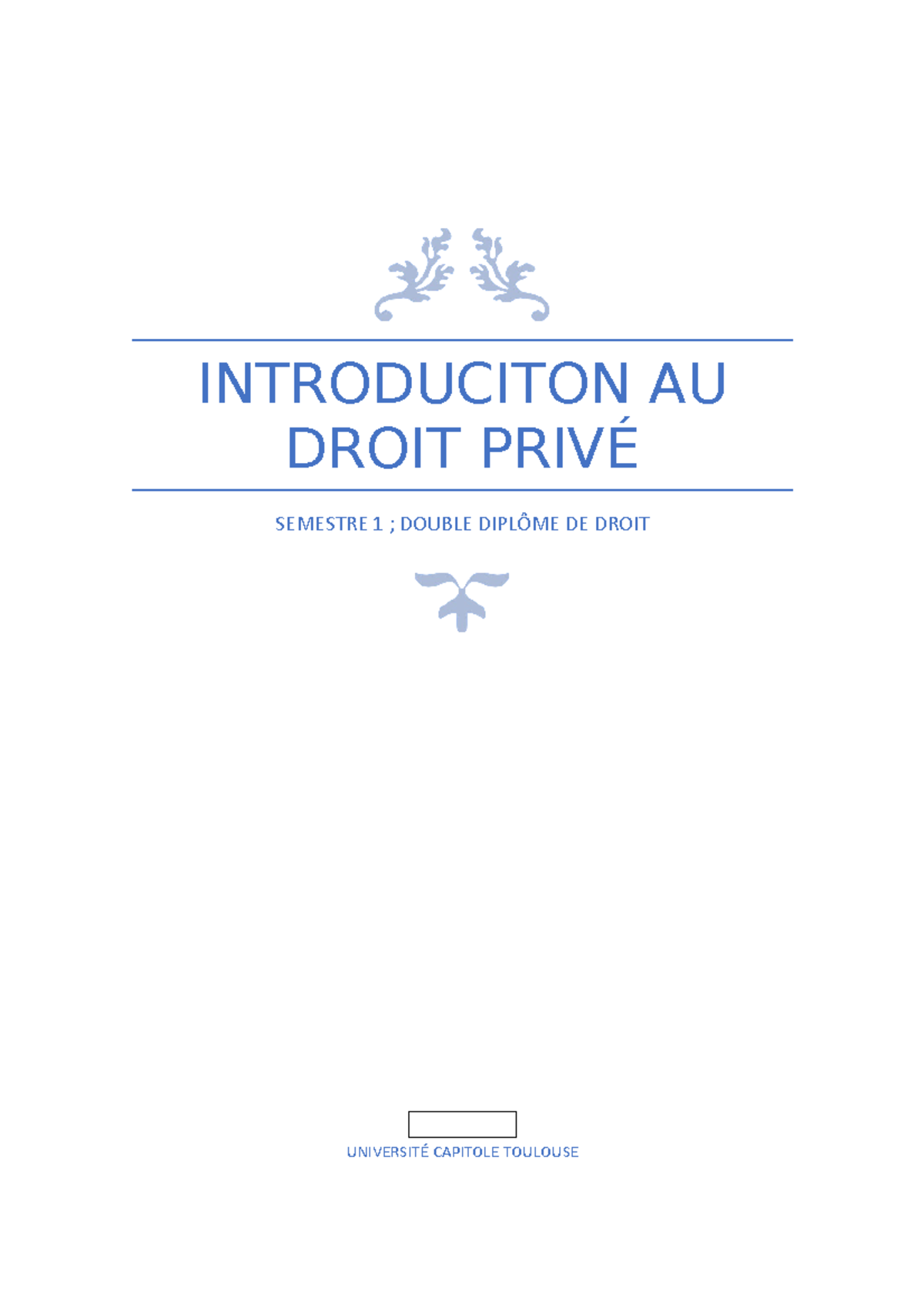 Introduction Au Droit Privé - INTRODUCITON AU DROIT PRIVÉ SEMESTRE 1 ...