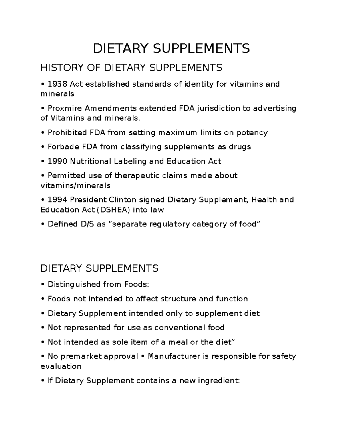 Dietary Supplements DIETARY SUPPLEMENTS HISTORY OF DIETARY