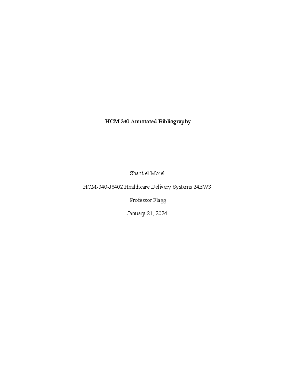 HCM 340 Module Two Annotated Bibliography - HCM 340 Annotated ...