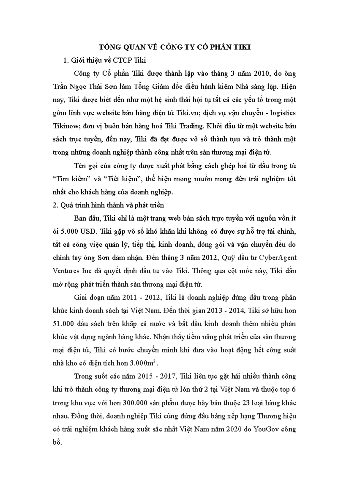 TỔNG QUAN VỀ CÔNG TY CỔ PHẦN TIKI - TỔNG QUAN VỀ CÔNG TY CỔ PHẦN TIKI Giới thiệu về CTCP Tiki Công - Studocu