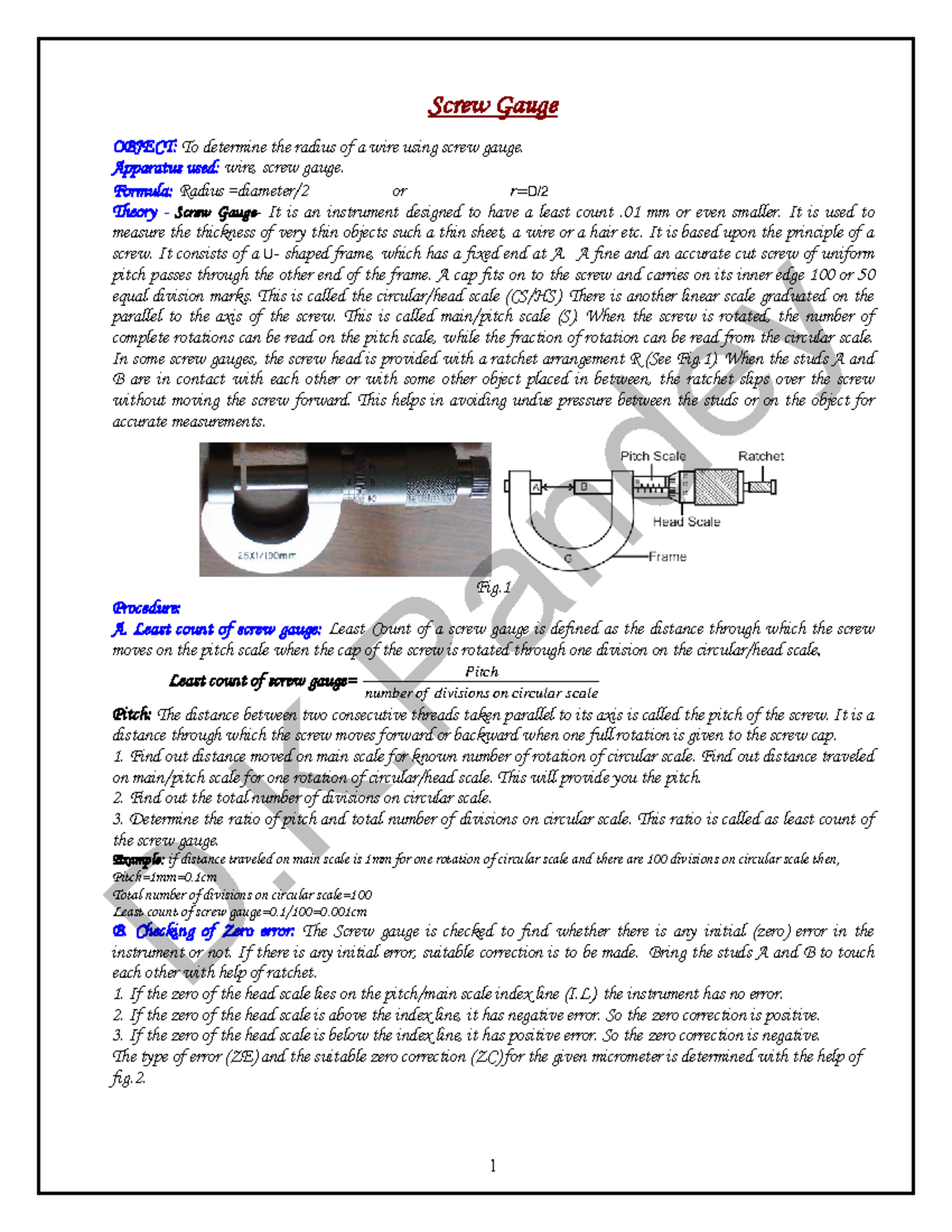 Screw gauge Apparatus used wire, screw gauge. Formula Radius