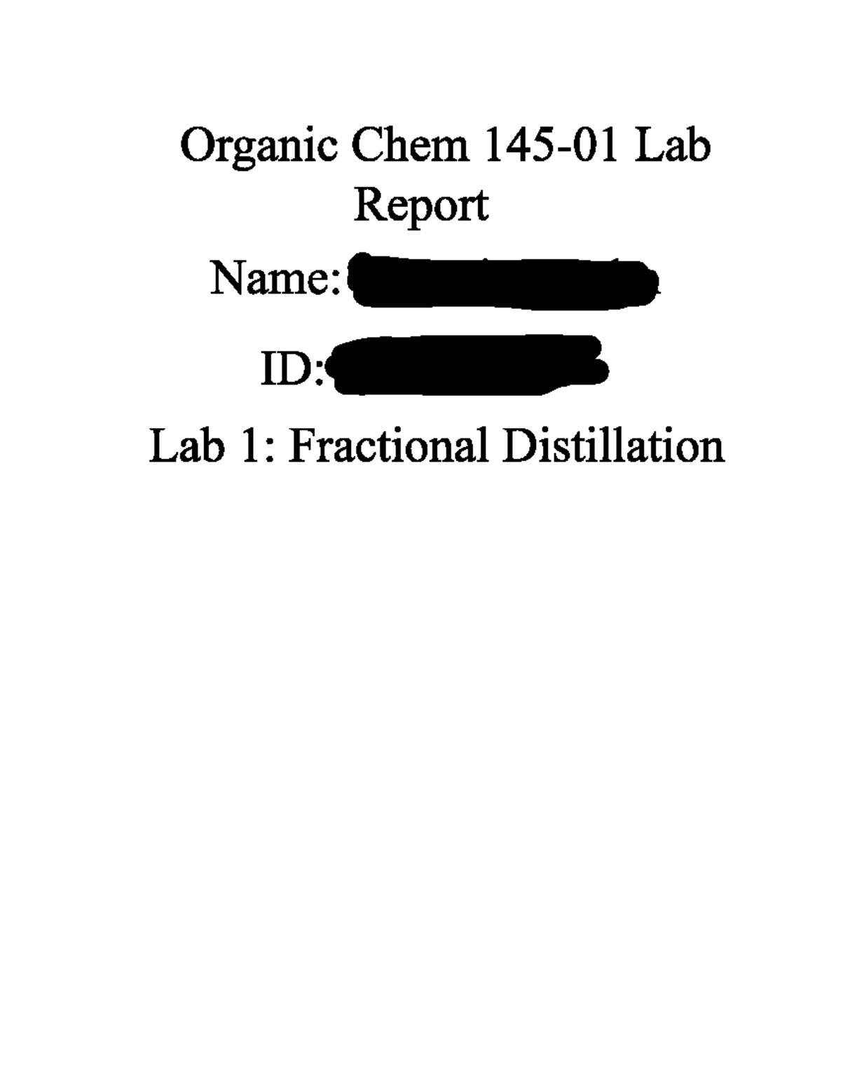 Orgo chem lab 1 Fractional Distillation lab report CHEM 145 Studocu