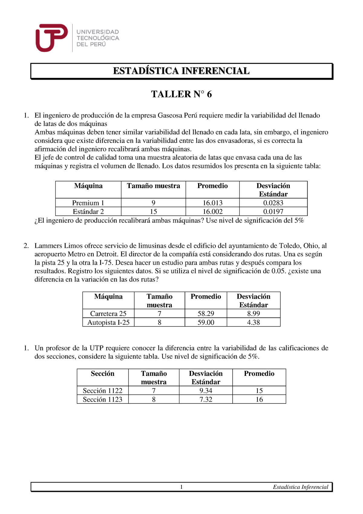 S11.s1 - Taller N°6 - 1 Estadística Inferencial ESTADÍSTICA INFERENCIAL ...