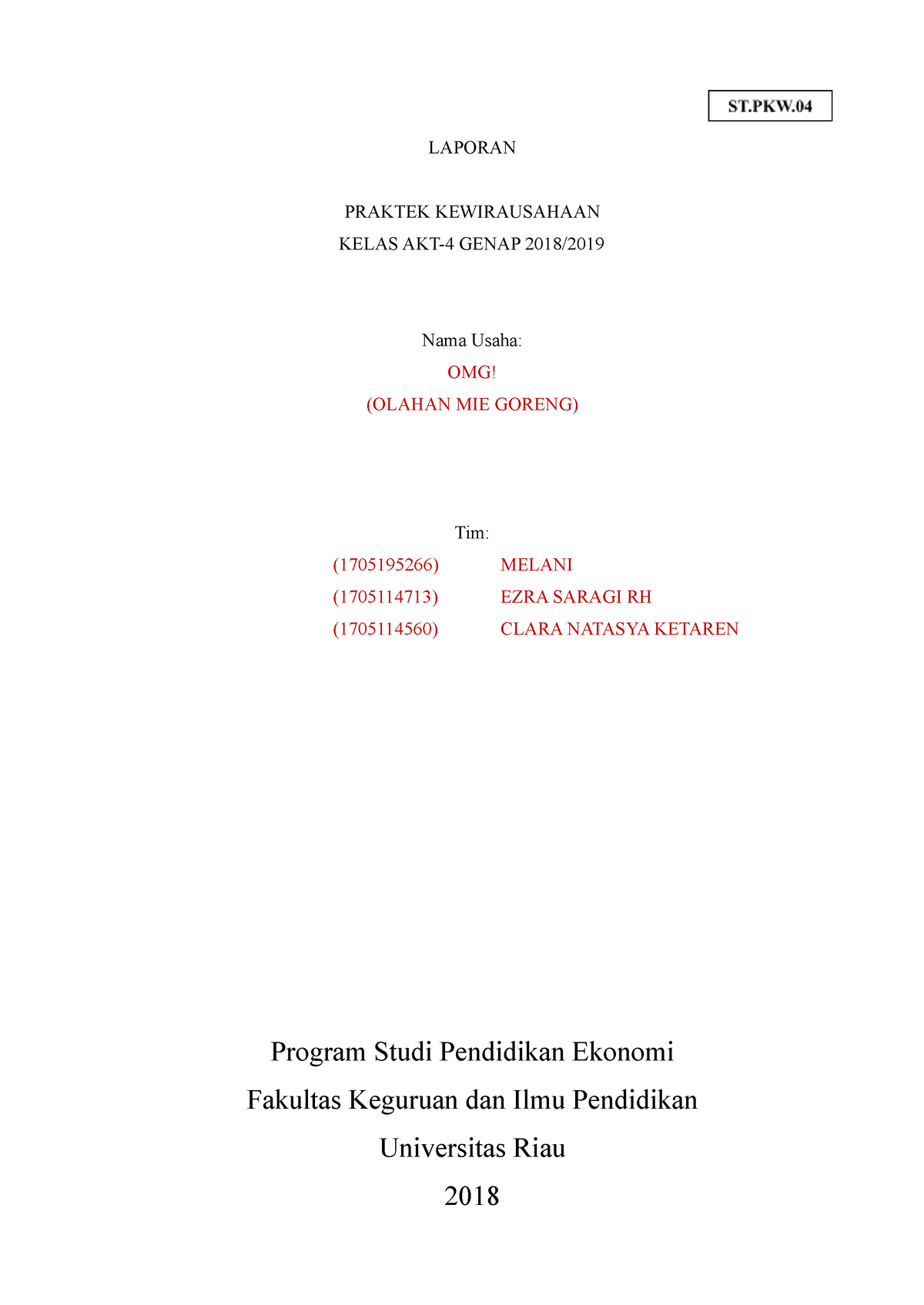 Laporan Praktek Kewirausahaan - LAPORAN PRAKTEK KEWIRAUSAHAAN KELAS AKT ...