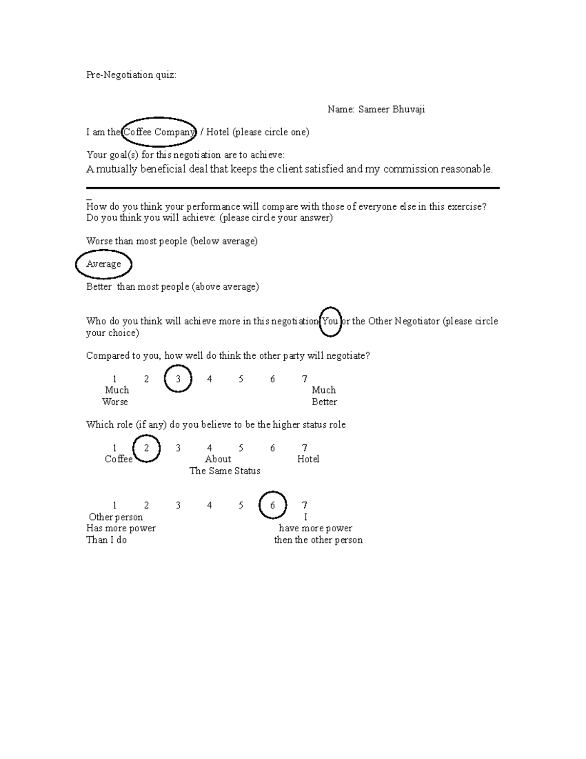 Pre negotiation qs coffee - Pre-Negotiation quiz: Name: Sameer Bhuvaji ...