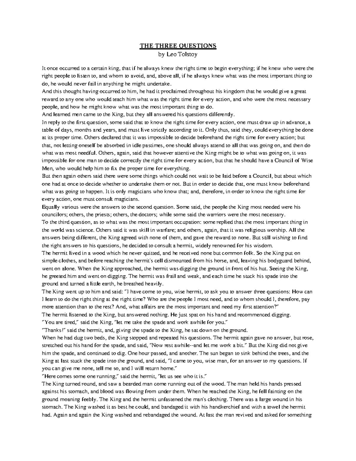 Leo TolstoyThe Three Questions THE THREE QUESTIONS by Leo Tolstoy It