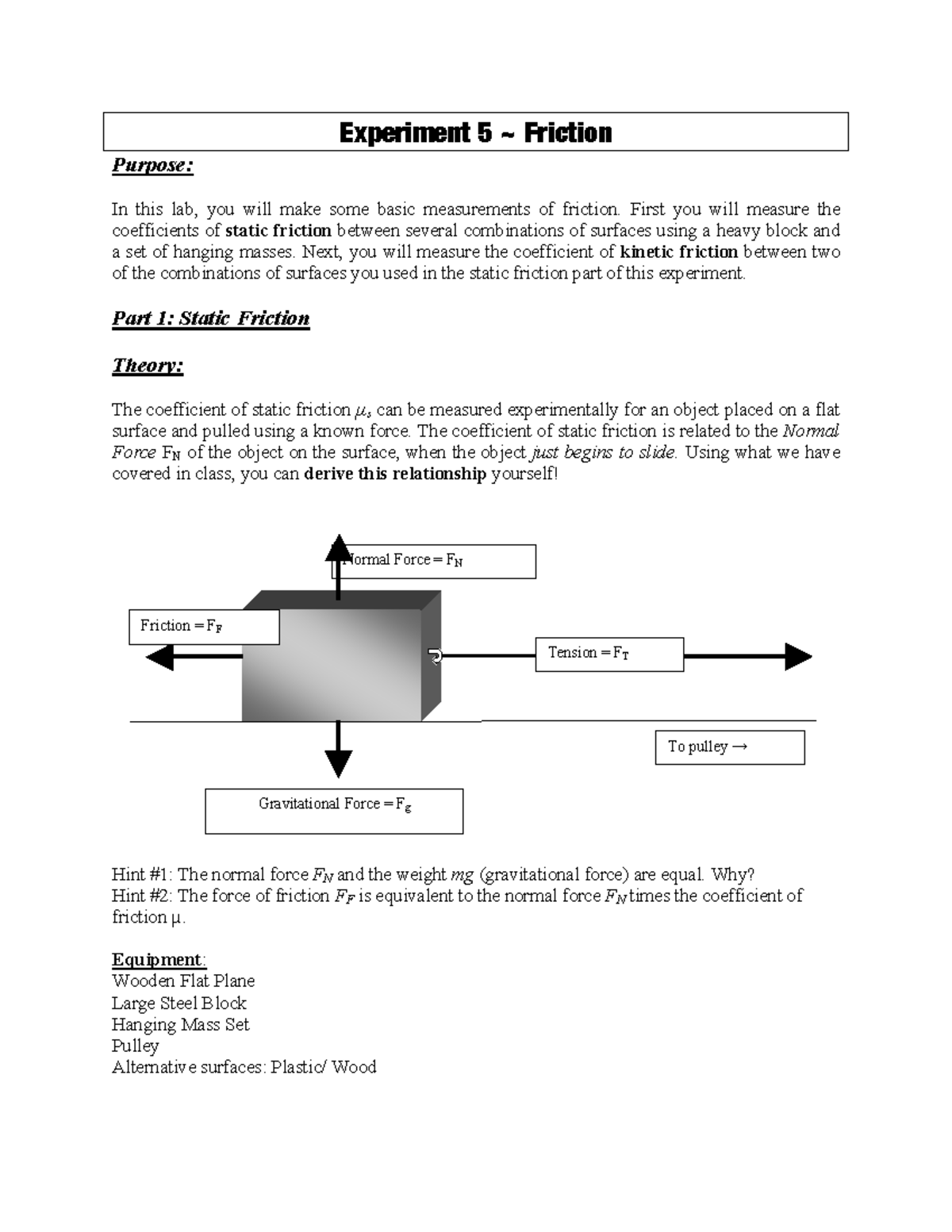 Experiment Friction Experiment 5 Friction Purpose In