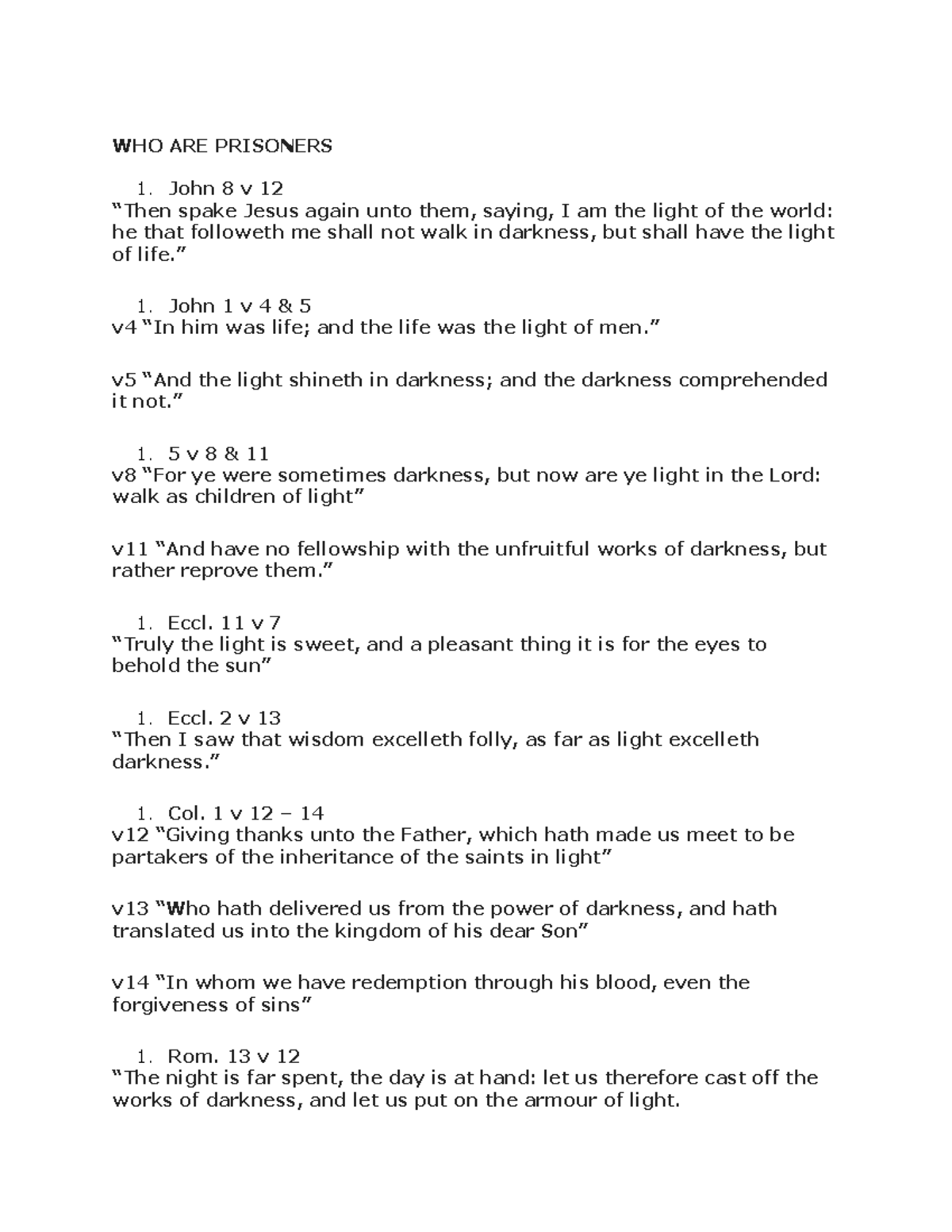 who-are-prisoners-who-are-prisoners-john-8-v-12-then-spake-jesus