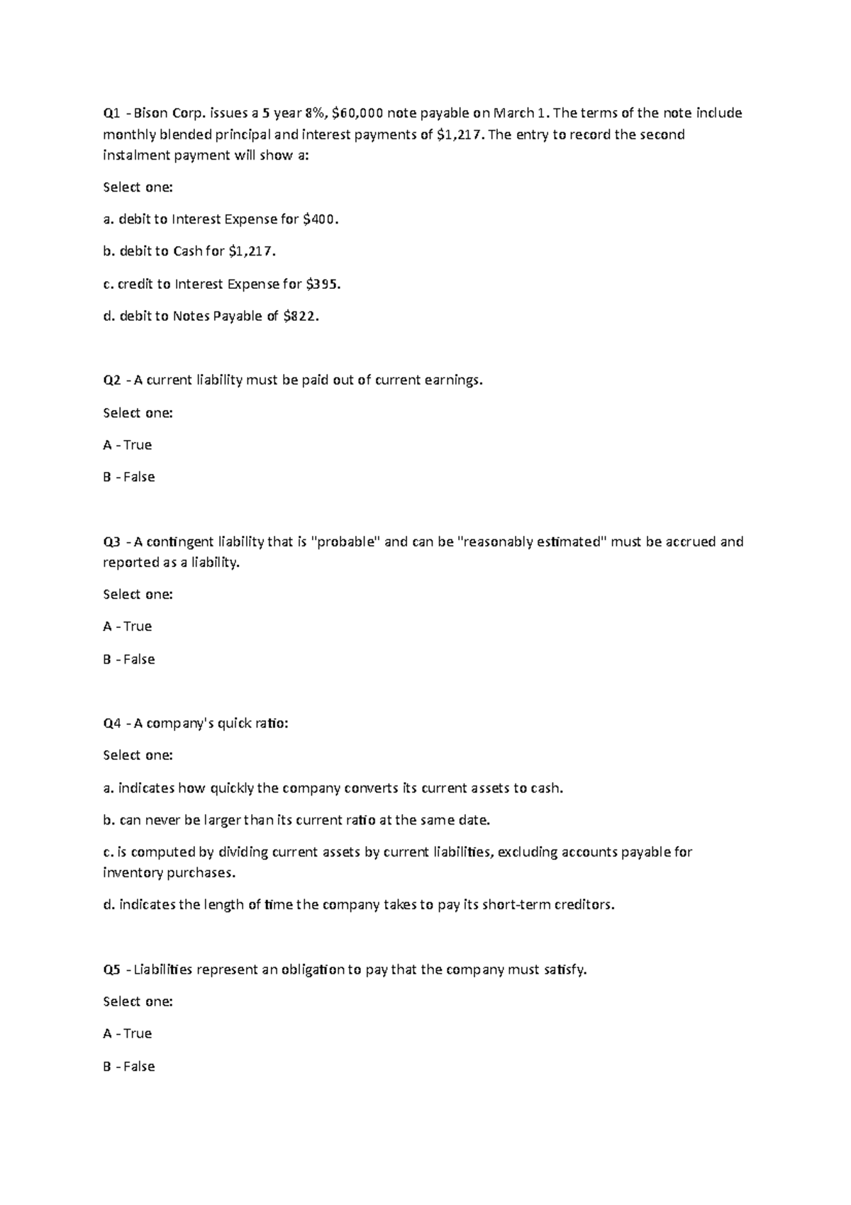 Financial Accounting Chapter 9 More Questions Q1 Bison Corp. issues