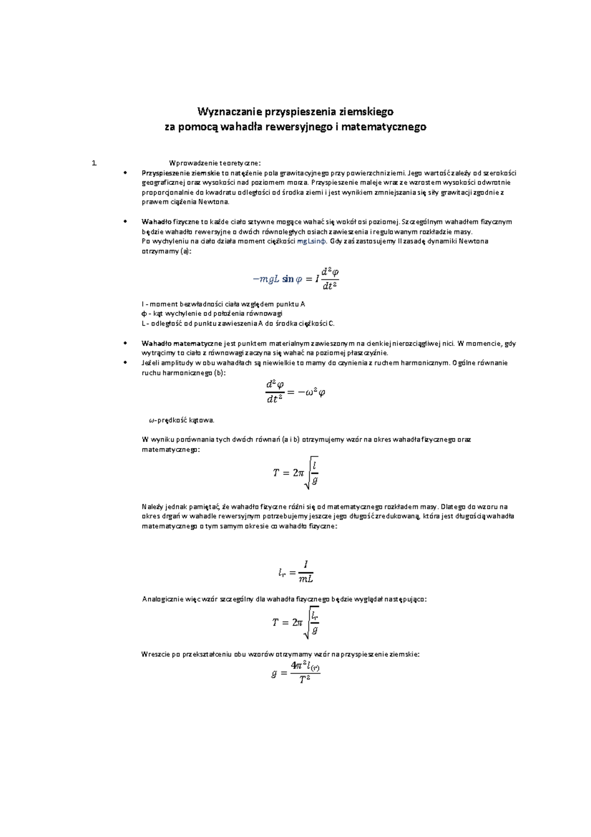Wyznaczanie Przyspieszenia Ziemskiego Za Pomocą Wahadła Matematycznego Wyznaczanie przyspieszenia ziemskiego za pomocą wahadła matematycznego