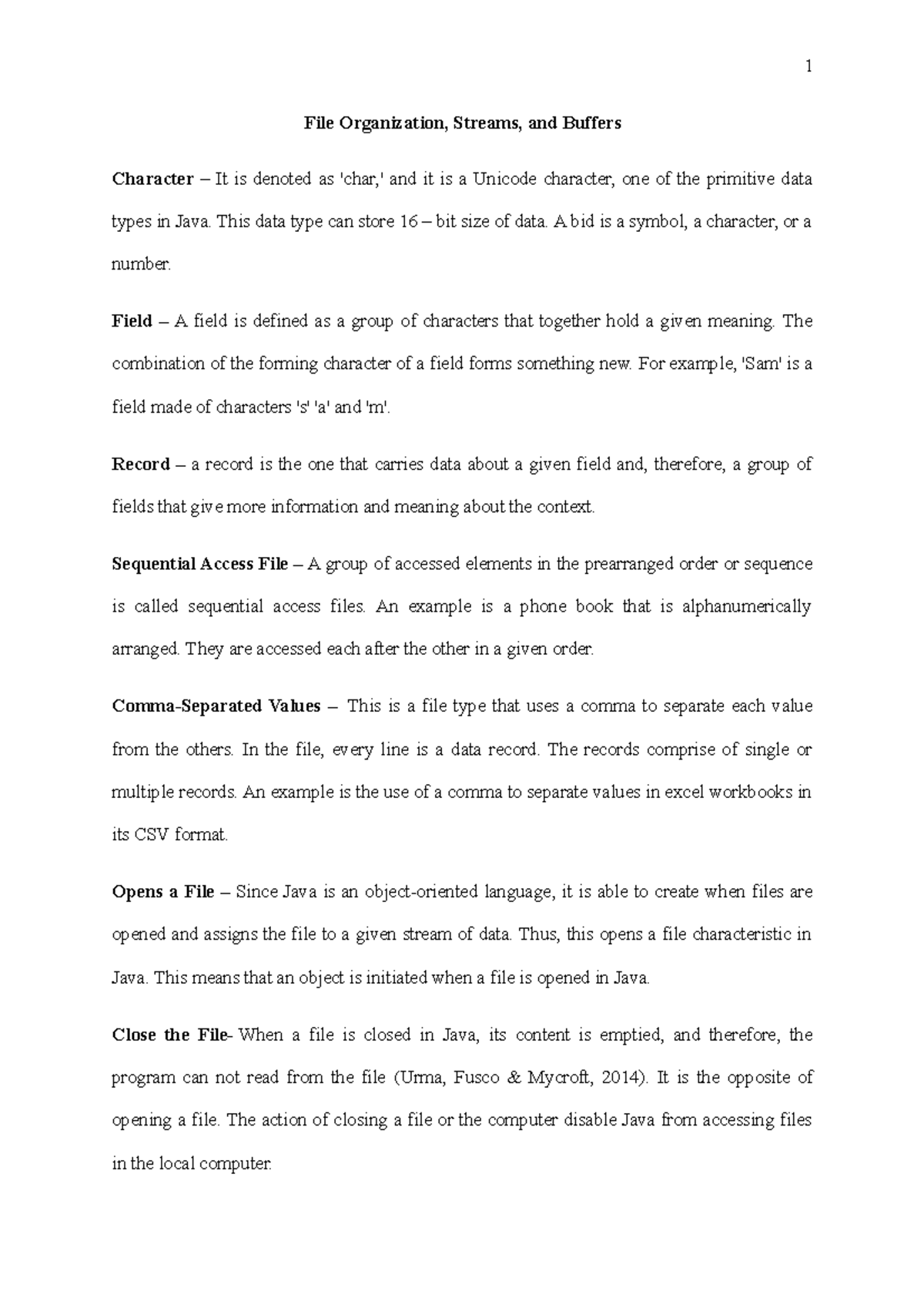Computer File Organization, Streams, and Buffers File Organization