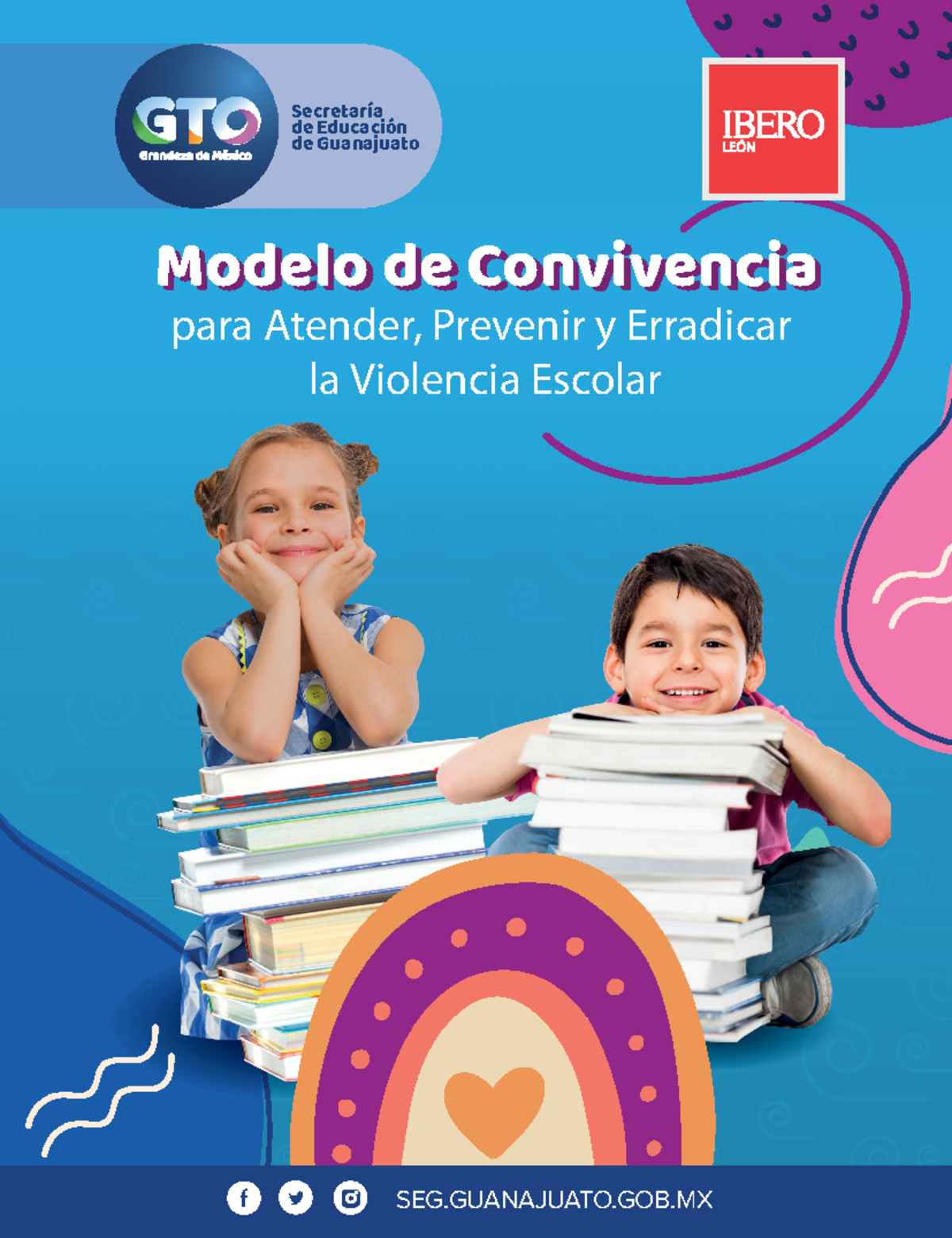 modelo de convivencia escolar para erradicar la violencia - SEG ...