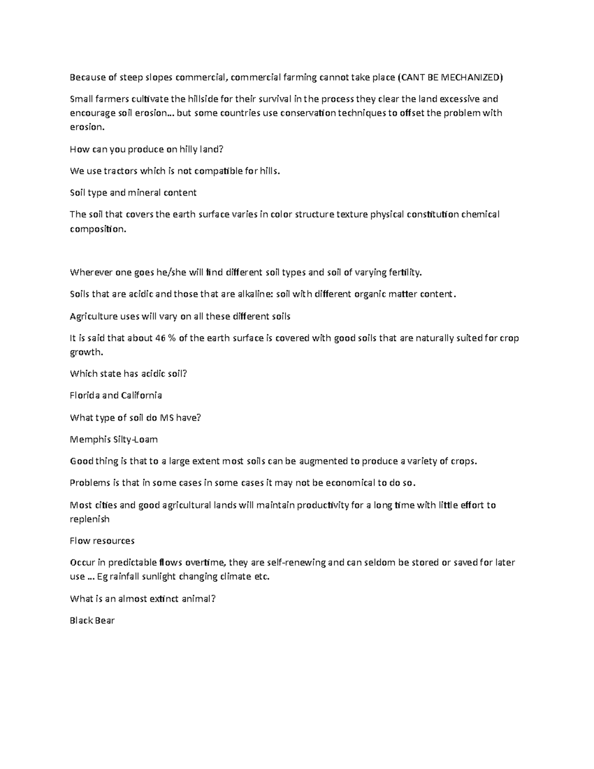 Land Economics 10182019 Because of steep slopes commercial, commercial farming cannot take