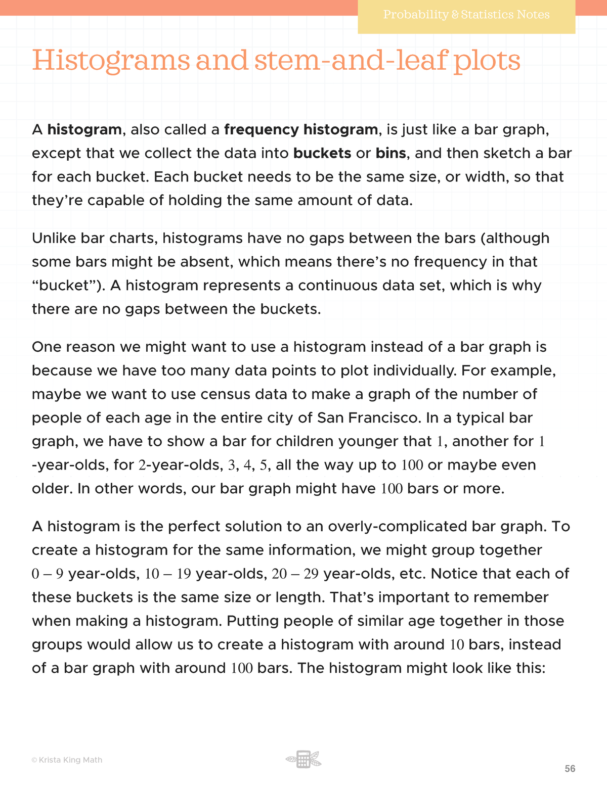 09 Histograms and stem-and-leaf plots - Each bucket needs to be the ...