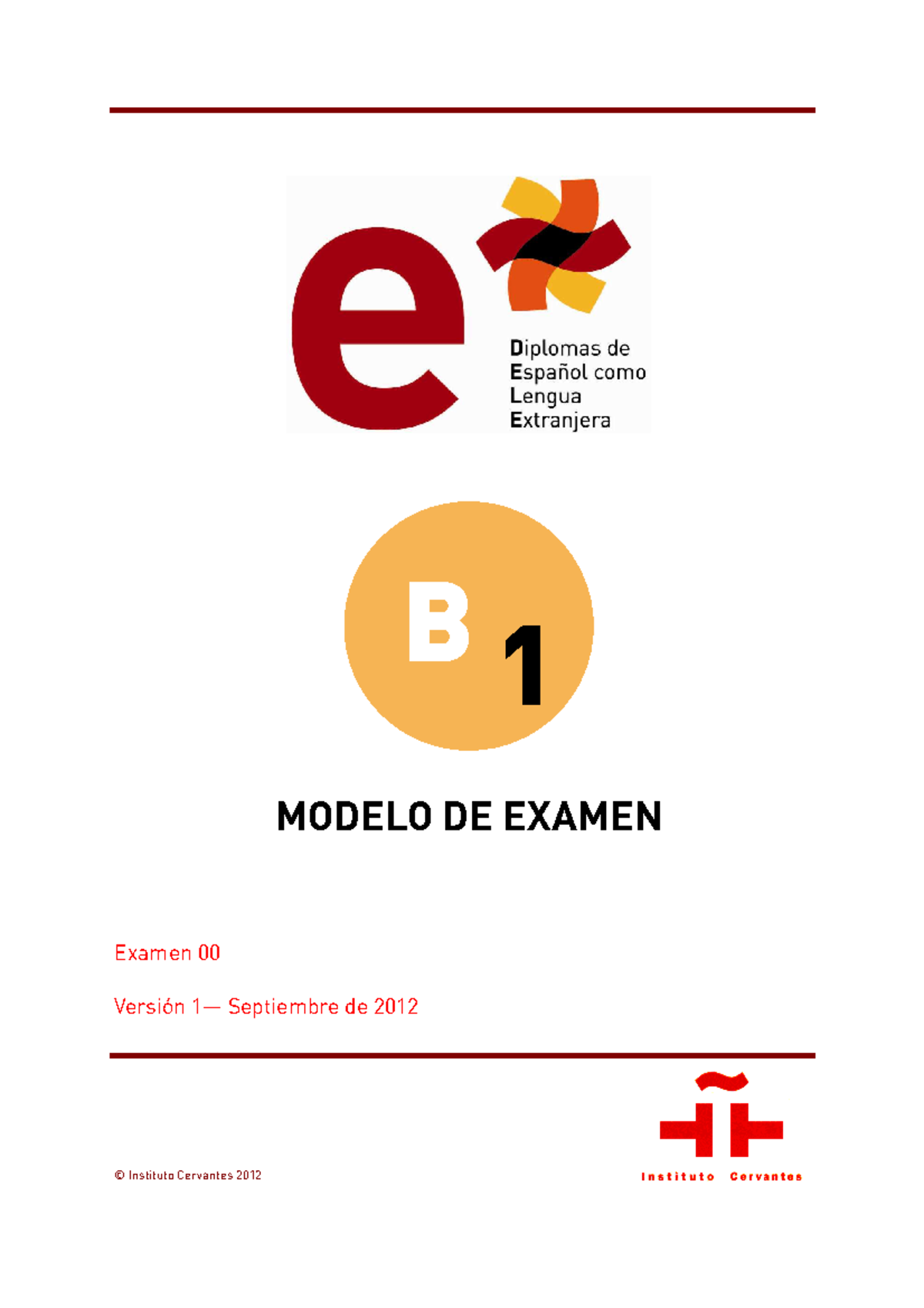 Dele B1 Modelo 0 - Preparacion De Examen - B 1 MODELO DE EXAMEN ...