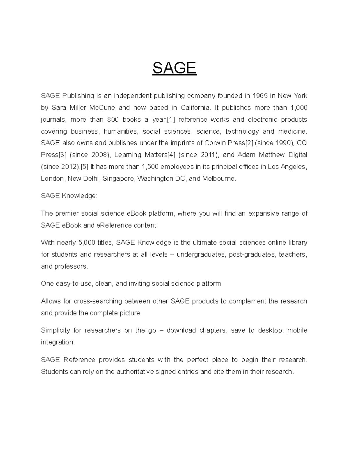 SAGE SAGE Summary SAGE SAGE Publishing is an independent