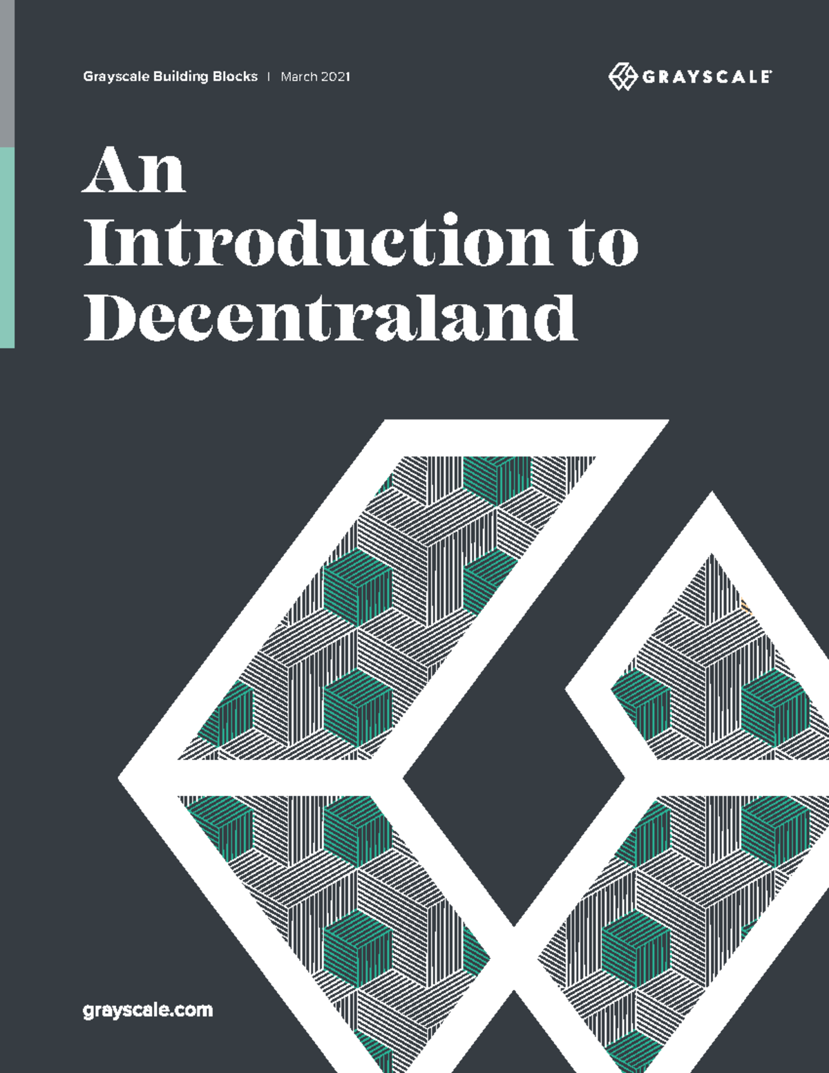 Grayscale building blocks decentraland march 2021 - Grayscale Building ...