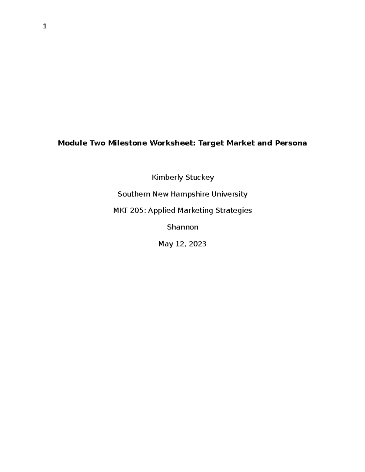 MKT205 Module Two Milestone - Module Two Milestone Worksheet: Target ...