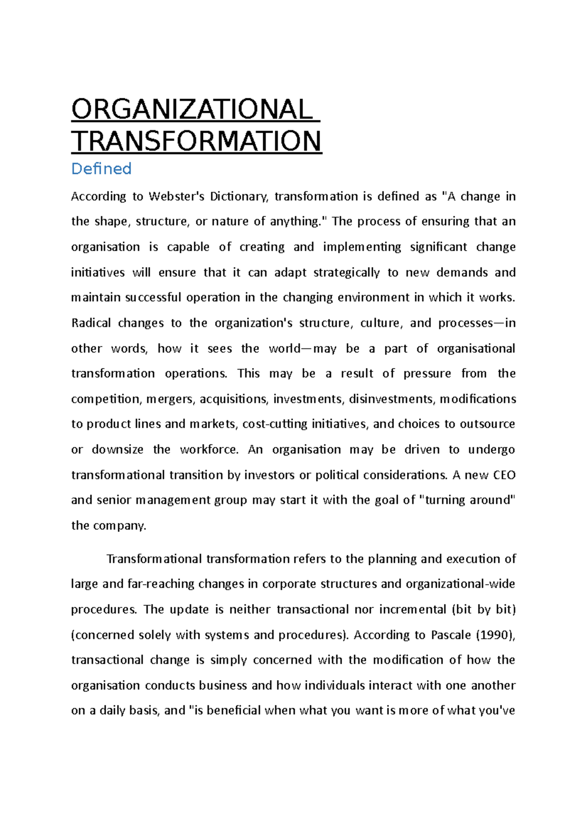 Organizational Transformation ORGANIZATIONAL TRANSFORMATION Defined