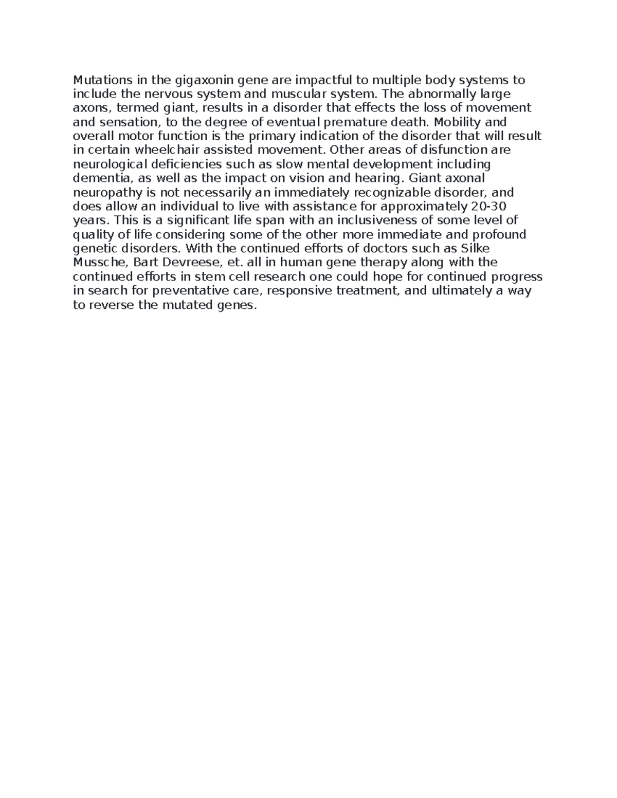 471 essays Mutations in the gigaxonin gene are impactful to