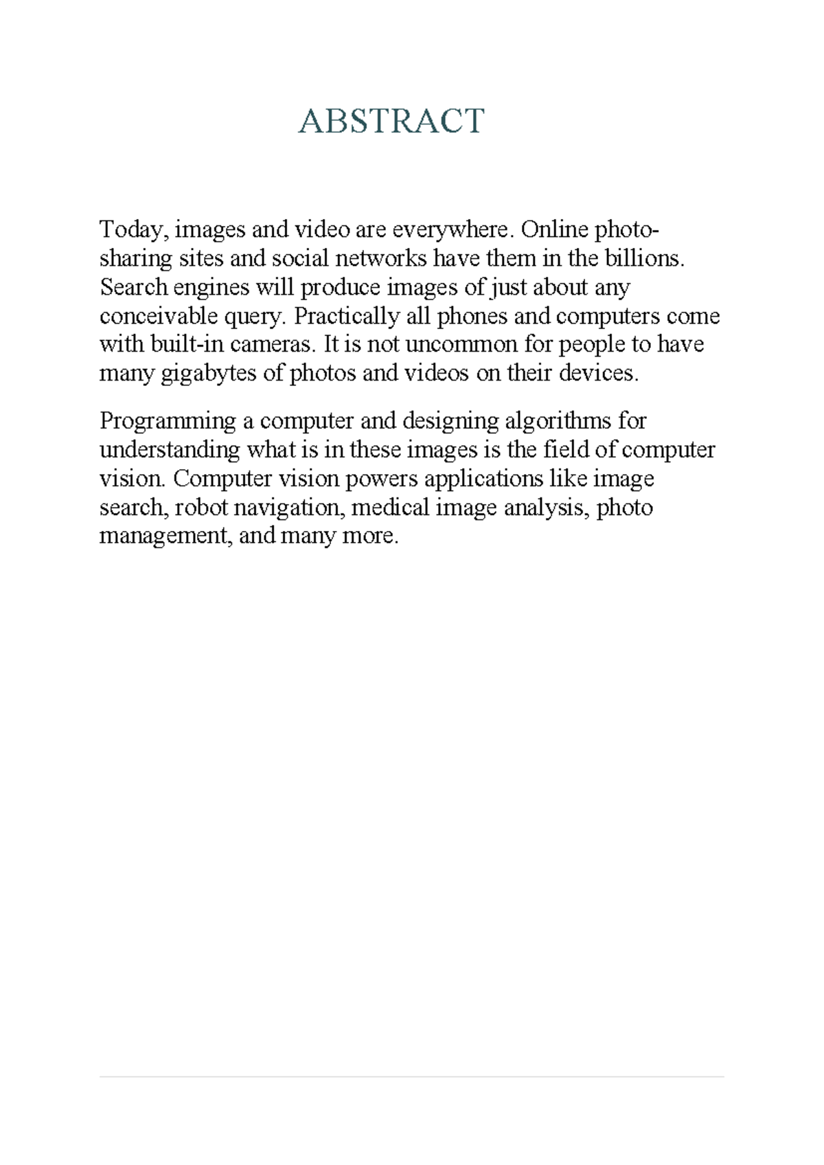 Report ON Computer Vision - ABSTRACT Today, images and video are ...