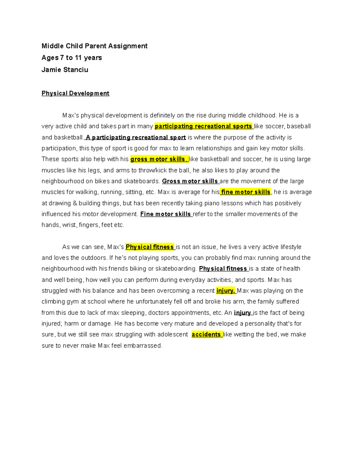 Middle Child Parent Assignment - He is a very active child and takes ...