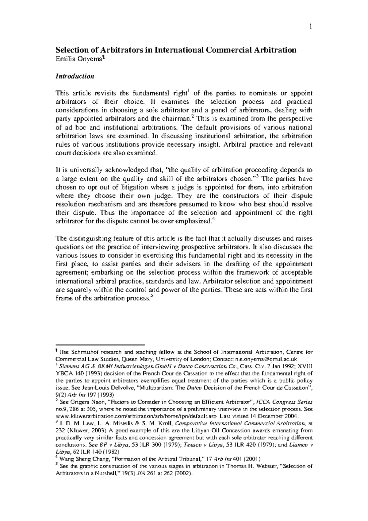 Selection of arbitrators It examines the selection process and