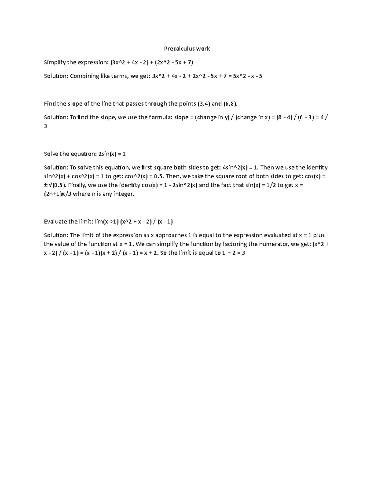 Precalculus work - Precalculus work Simplify the expression: (3x^2 + 4x ...