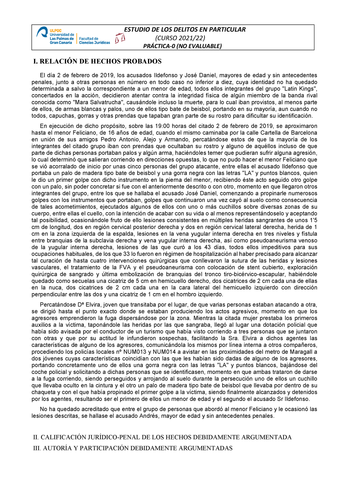 Casos PRÁ Cticos. Actividades - I. RELACIÓN DE HECHOS PROBADOS El Día 2 ...