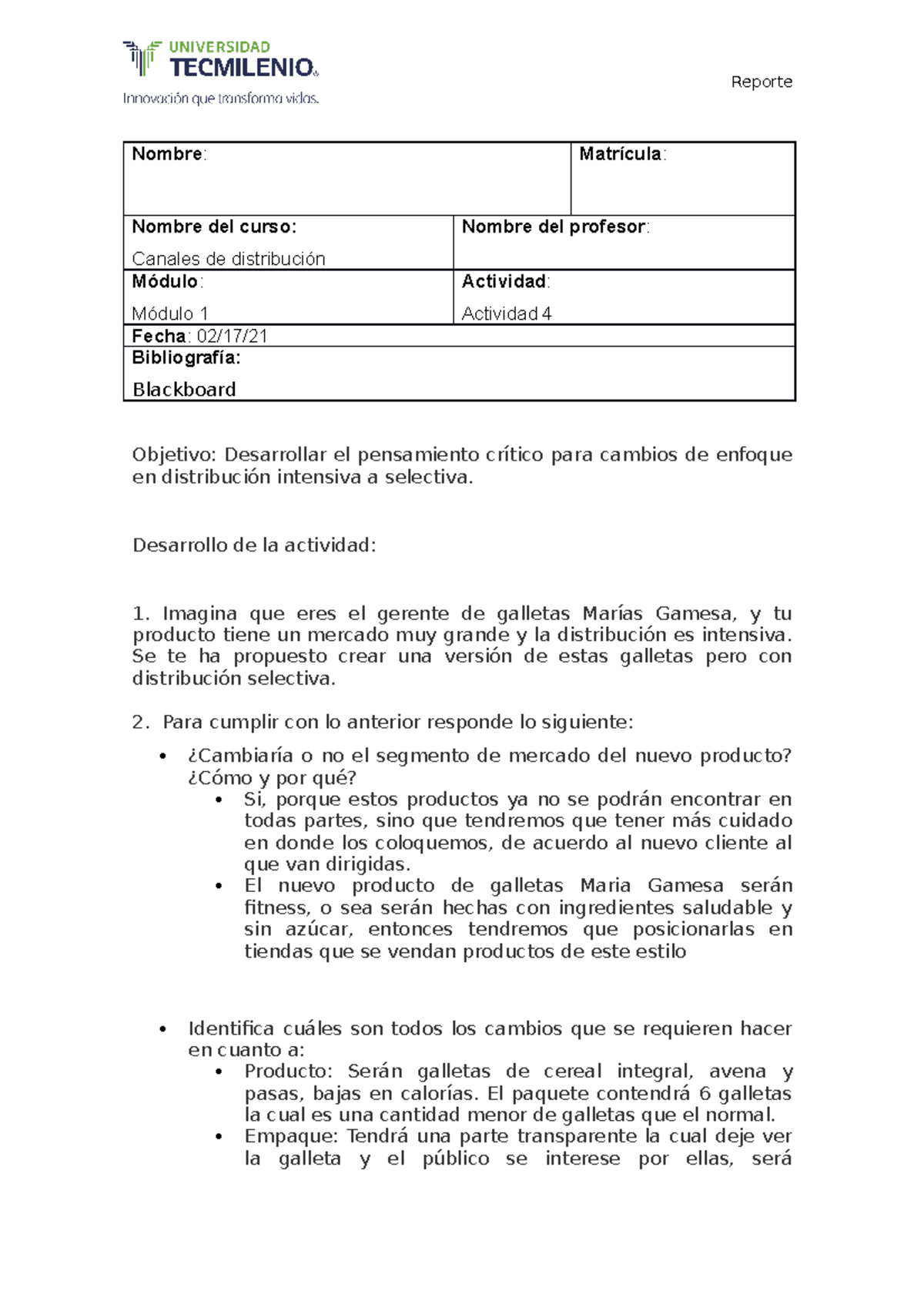 Actividad 4canales - Nombre : Matrícula : Nombre del curso: Canales de ...