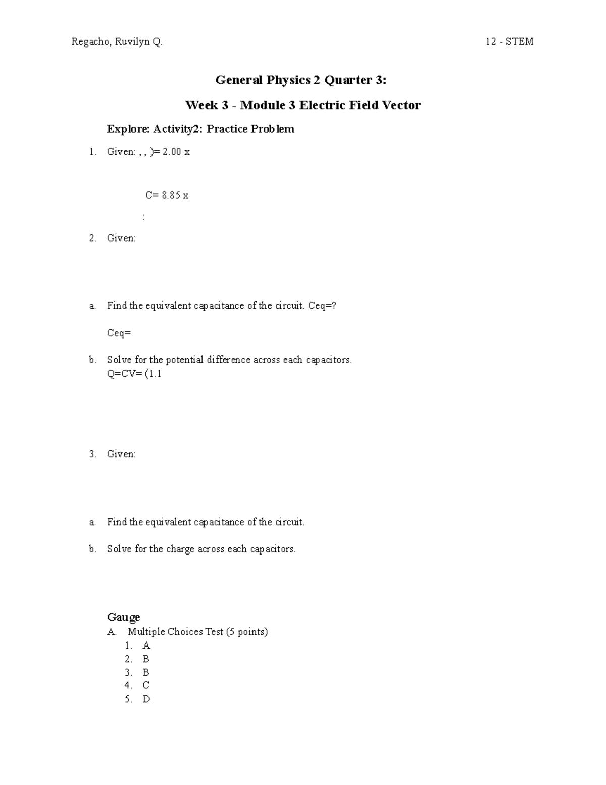 General Physics 2 Quarter 3 Regacho, Ruvilyn Q. 12 STEM General
