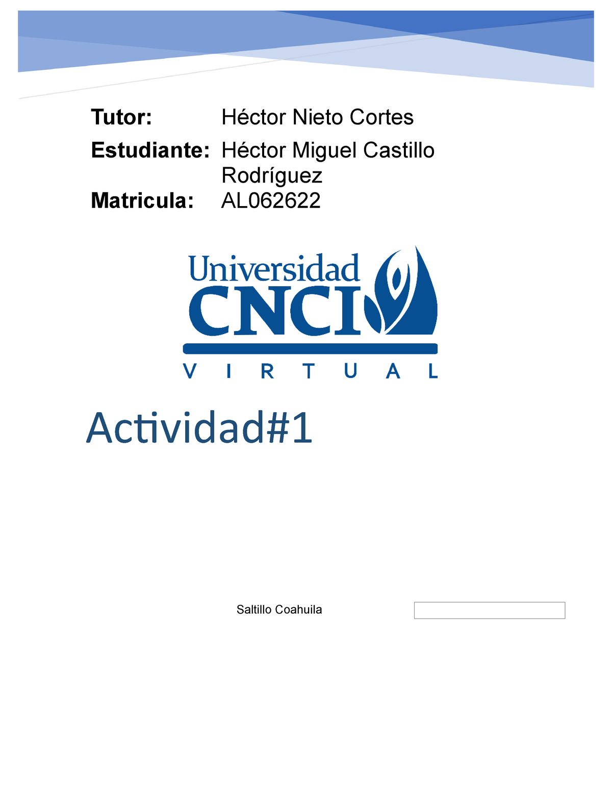 Actividad 1 - Materia: Álgebra Lineal Tutor: Héctor Nieto Cortes ...