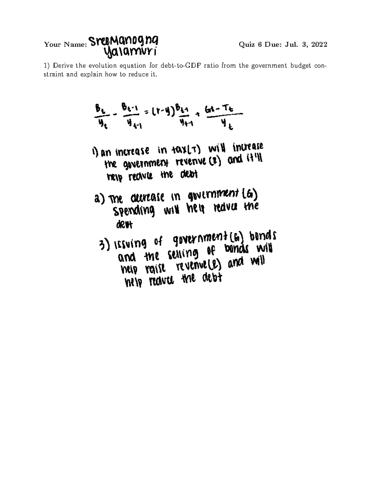 Quiz+6 - quiz - Your Name: Quiz 6 Due: Jul. 3, 2022 1) Derive the ...