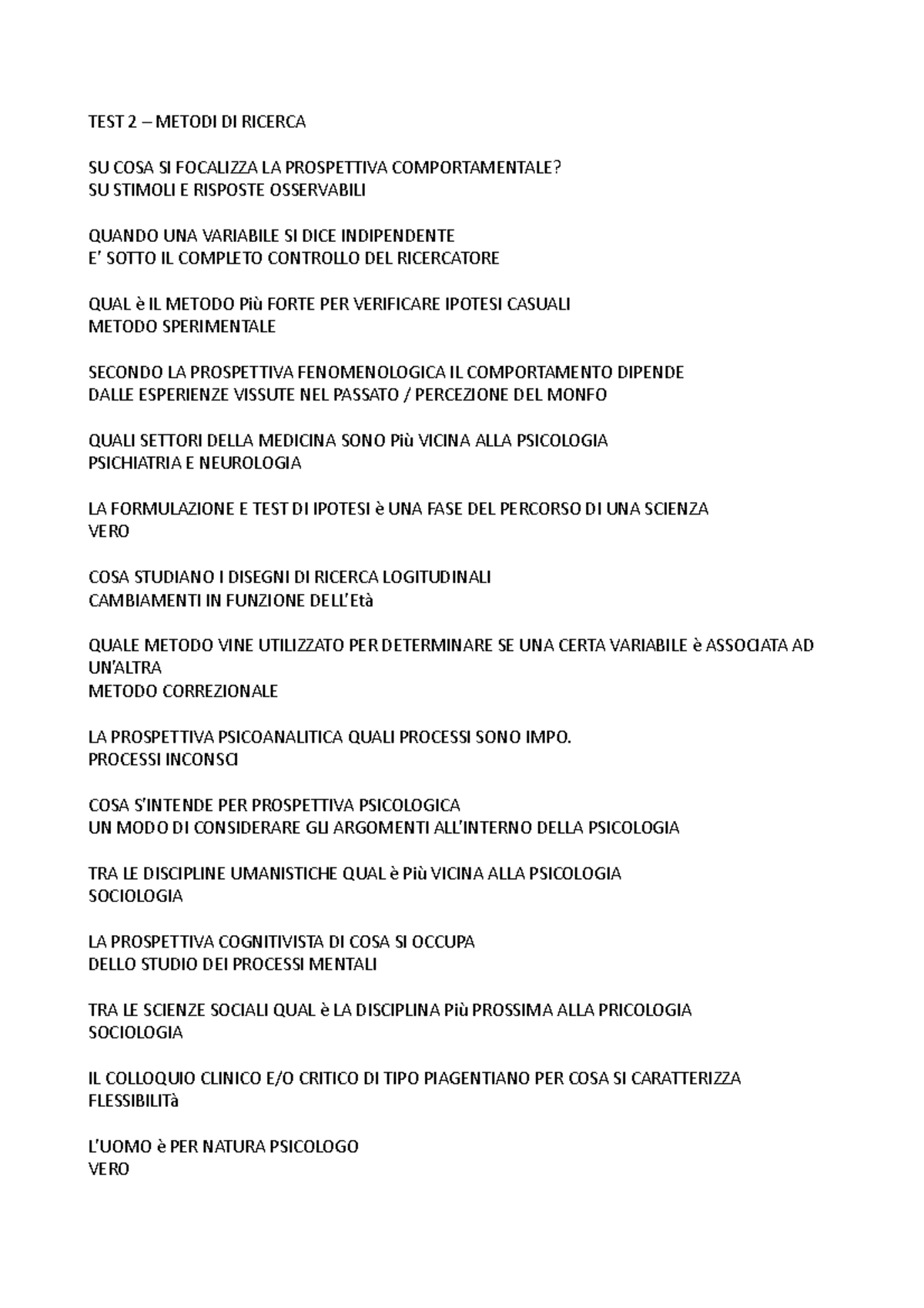 Domande TEST Psicologia Dello Sviluppo E Educazione - TEST 2 – METODI ...