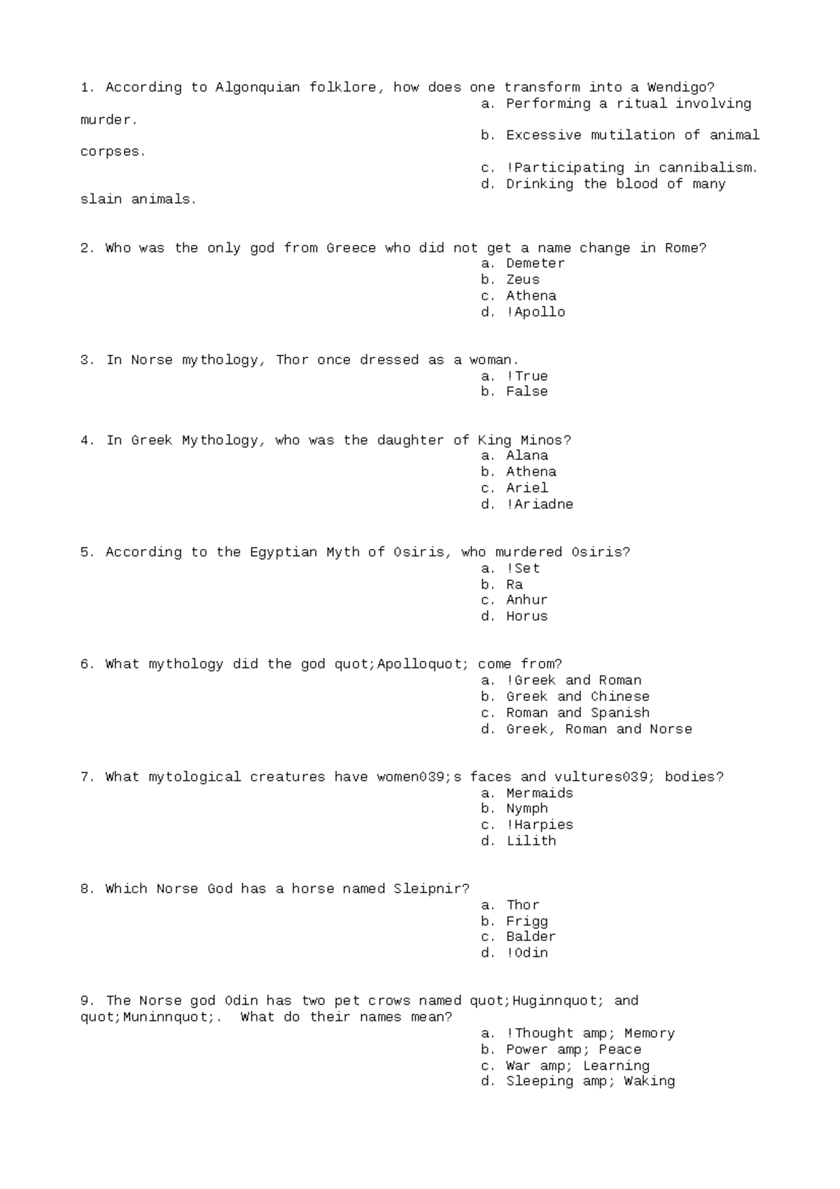 ENGL327 Quiz 4 Section 4.6 Change of Basis According to Algonquian folklore, how does one